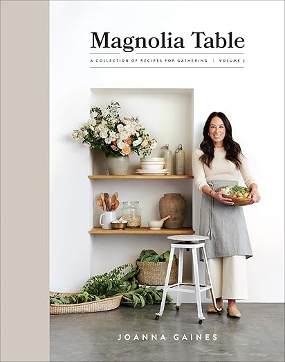 Magnolia Table Volume 2: A Collection of Recipes for Gathering