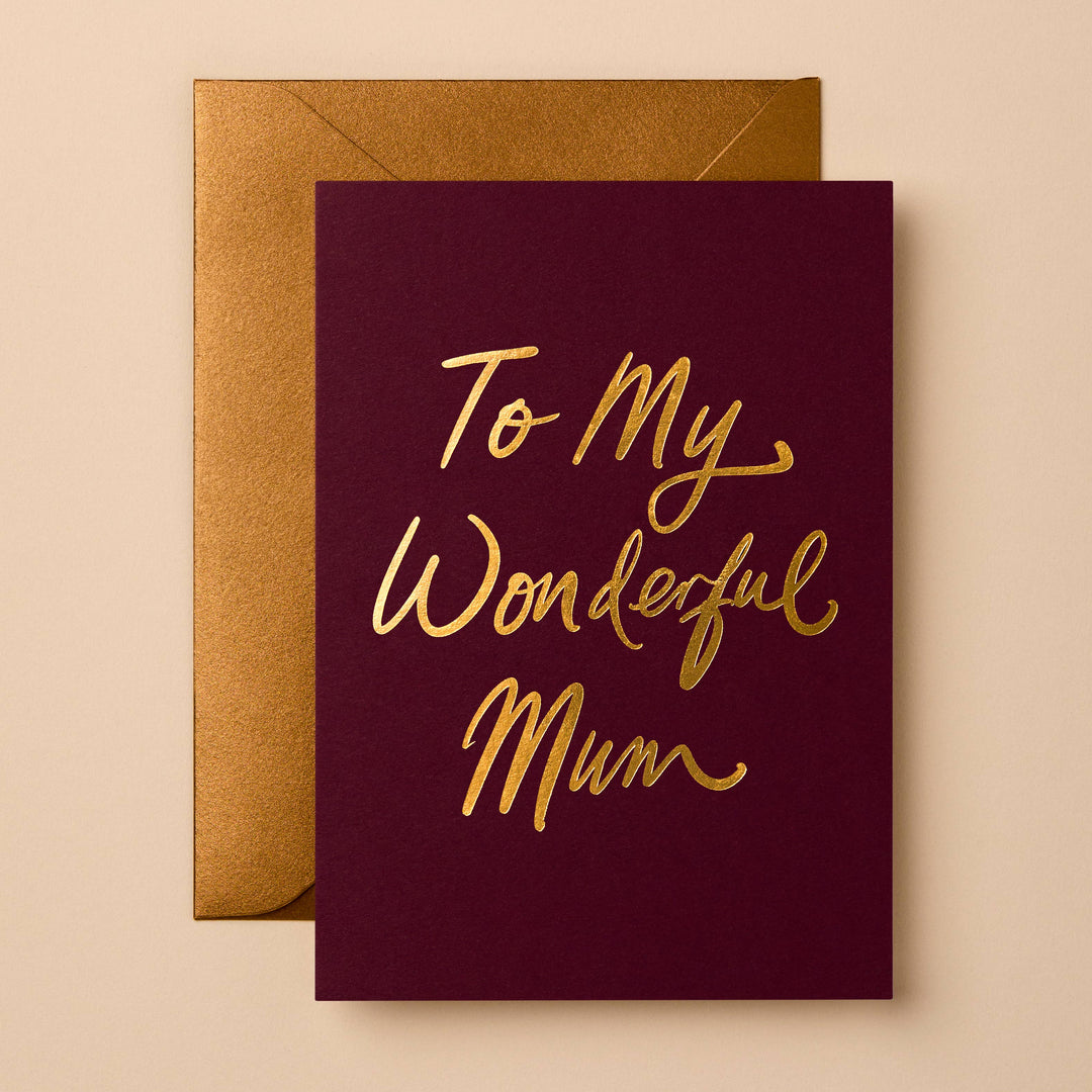 To My Wonderful Mum | Luxury Foil Greeting Card